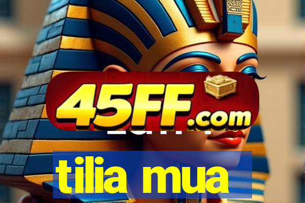 tilia mua